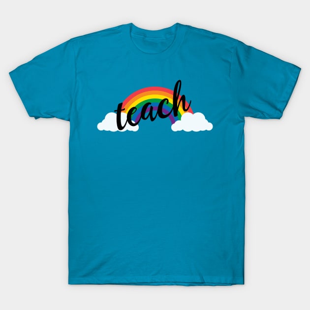 Teach T-Shirt by erinpriest